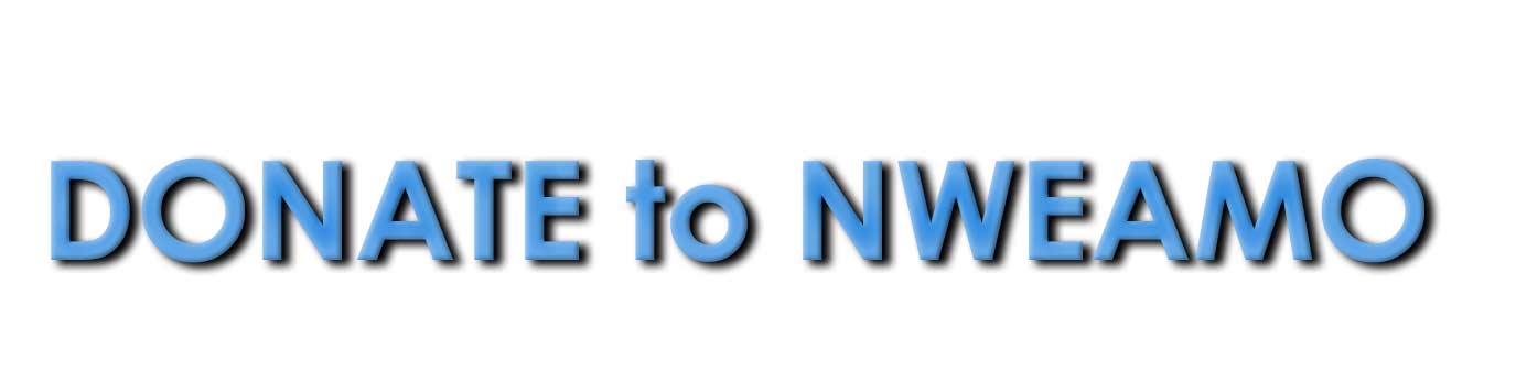 Donate To NWEAMO Donate To NWEAMO